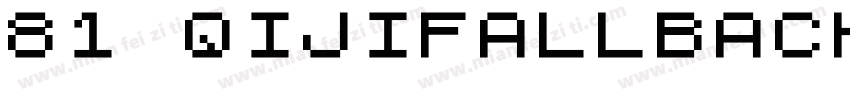 81 QIJIFALLBACK字体转换